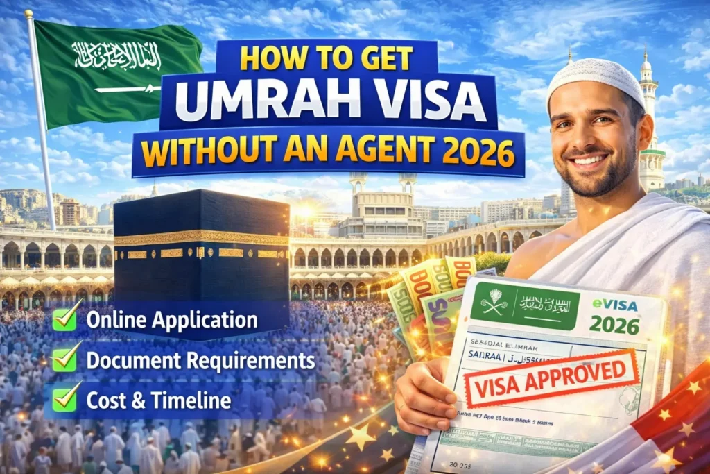 How to Get Umrah Visa Without an Agent 2026: Complete Guide